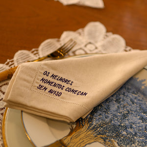 Guardanapo Frases | Os melhores momentos começam sem aviso